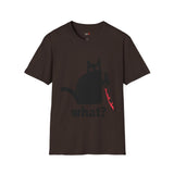 What? Funny T Shirt Relatable Meme Tee Sarcastic Humor Graphic Shirt