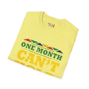 One Month Can't Hold Our History Unisex Softstyle T-Shirt