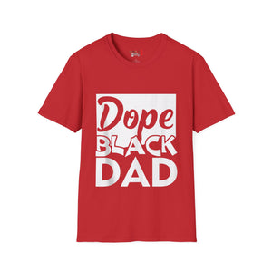 Dope Black Dad Unisex Softstyle T-Shirt