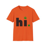 hi Funny Weed T Shirt, Cannabis Graphic Tee, 420 Stoner Shirt