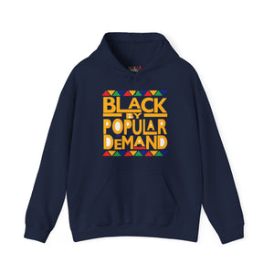 Black By Popular Demand Heavy Blend Unisex Hoodie