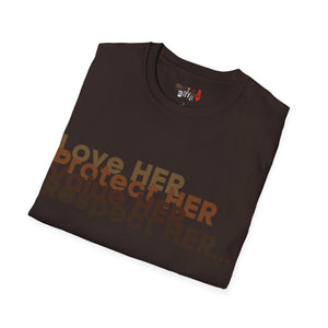 Love HER Protect HER Unisex Softstyle T-Shirt