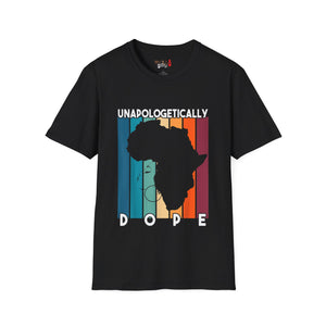 Unapologetically Dope Unisex Softstyle T-Shirt