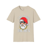 Do it for the Ho's Funny T Shirt Relatable Meme Tee Sarcastic Humor Graphic Shirt