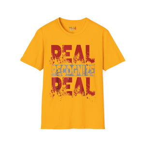 Real Recognize Real Unisex Softstyle T-Shirt