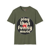 Play That Funky Music Unisex Softstyle T-Shirt