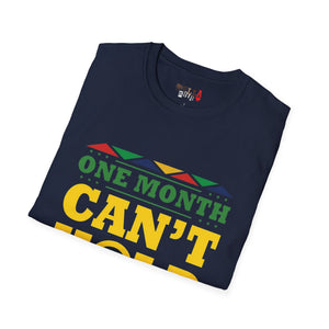 One Month Can't Hold Our History Unisex Softstyle T-Shirt