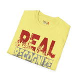 Real Recognize Real Unisex Softstyle T-Shirt