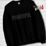 My Black is POWERFUL Unisex Sweatshirt