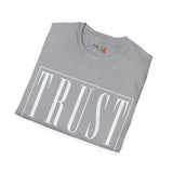 Trust NO 1 Unisex Softstyle T-Shirt
