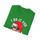 Do it for the Ho's Funny T Shirt Relatable Meme Tee Sarcastic Humor Graphic Shirt