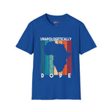 Unapologetically Dope Unisex Softstyle T-Shirt