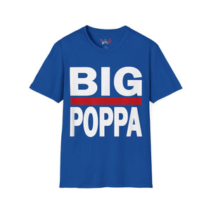 BIG POPPA Unisex Softstyle T-Shirt