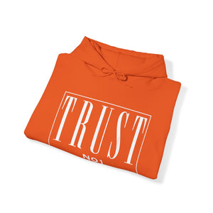 Trust No 1 Heavy Blend Unisex Hoodie