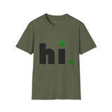 hi Funny Weed T Shirt, Cannabis Graphic Tee, 420 Stoner Shirt