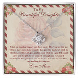 To My Beautiful Daughter Necklace from Mom, Mother to Daughter Necklace, Necklace for Daughter, Graduation, Birthday, Valentines Day, Christmas Gift, Wedding Gift For Daughter From Mom