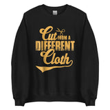 Cut from a different cloth Unisex Sweatshirt