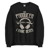 The Producer Unisex Sweatshirt