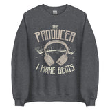 The Producer Unisex Sweatshirt