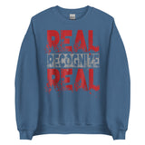 Real Recognize Real Unisex Sweatshirt