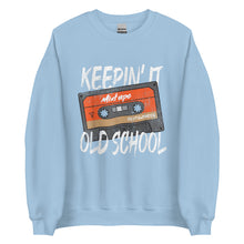 Load image into Gallery viewer, Keepin&#39; It Old School Unisex Sweatshirt
