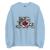 Poetic Justice Unisex Sweatshirt