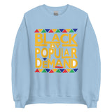 Black By Popular Demand Unisex Sweatshirt