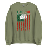 Free-ish Since 1865 Unisex Sweatshirt