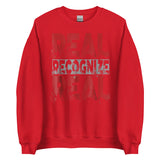 Real Recognize Real Unisex Sweatshirt