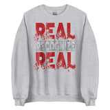Real Recognize Real Unisex Sweatshirt
