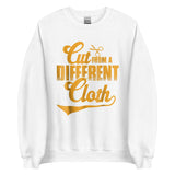 Cut from a different cloth Unisex Sweatshirt