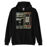 Never Forget Unisex Hoodie