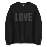 Black LOVE Unisex Sweatshirt