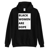 Black Women are Dope B/W