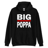 BIG POPPA Unisex Hoodie