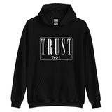 Trust No 1 Unisex Hoodie