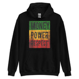 Money Power Respect Unisex Hoodie