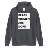 Black Women are Dope B/W