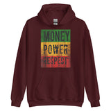 Money Power Respect Unisex Hoodie
