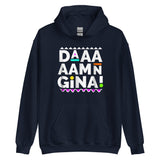 Daaaaamn Gina Unisex Hoodie