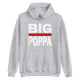 BIG POPPA Unisex Hoodie