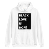 Black Love is Dope B/W