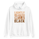 Lightly Melanated Hella Black